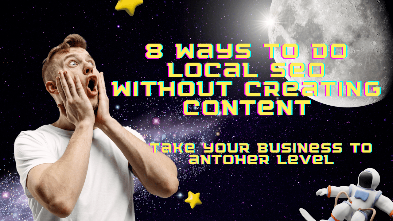 8 ways to do local SEO without creating content.